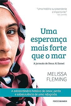 Uma Esperanca Mais Forte Que o Melissa Fleming